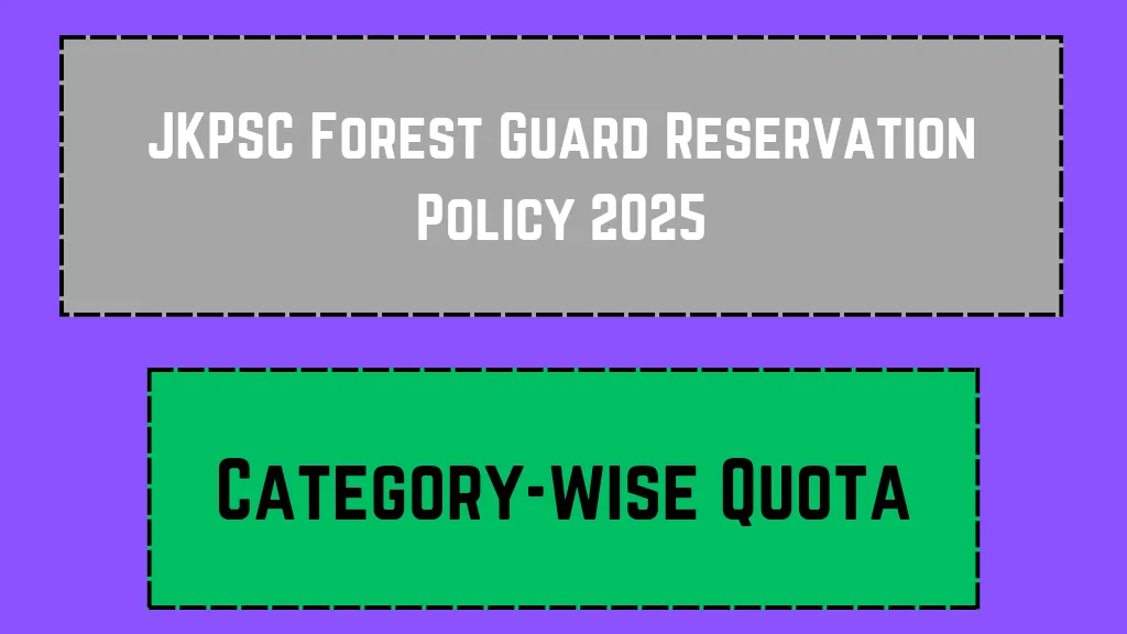 JKPSC Forest Guard Reservation Policy 2025_20250311_070805_0000
